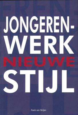 Jongerenwerk nieuwe stijl (Paperback)