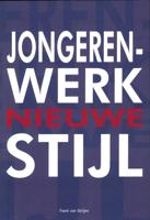 Jongerenwerk nieuwe stijl (Paperback)