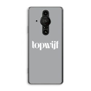 Topwijf Grijs Wit: Sony Xperia Pro-I Transparant Hoesje