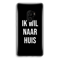 Ik wil naar huis - Zwart: Xiaomi Mi Mix 2 Transparant Hoesje