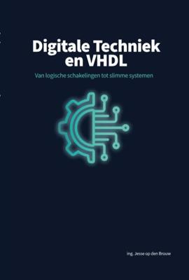 Digitale Techniek en VHDL (Paperback)