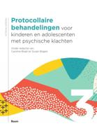Protocollaire behandelingen voor kinderen en adolescenten met psychische klachten (Hardback)