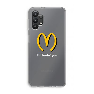 I'm lovin' you: Samsung Galaxy A32 5G Transparant Hoesje