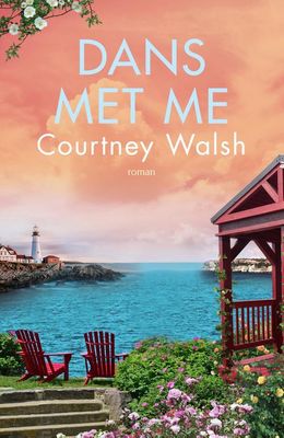 Dans met me - Courtney Walsh - ebook