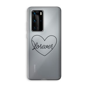 Forever heart black: Huawei P40 Pro Transparant Hoesje