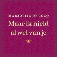 Maar ik hield al wel van je