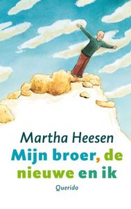 Mijn broer, de nieuwe en ik - Martha Heesen - ebook