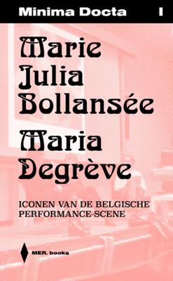 Marie Julia Bollansée & Maria Degrève (Paperback)