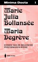 Marie Julia Bollansée & Maria Degrève (Paperback)