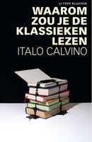 Waarom zou je de klassieken lezen - Italo Calvino - ebook