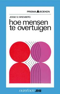 Hoe mensen te overtuigen (Paperback)