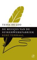 De meisjes van de suikerwerkfabriek - Tessa de Loo - ebook