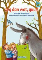 Zeg dan wat, Guus! (Hardback)