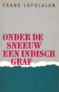 Onder de sneeuw een Indisch graf (Paperback)