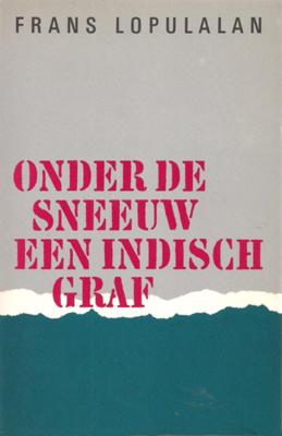 Onder de sneeuw een Indisch graf (Paperback)
