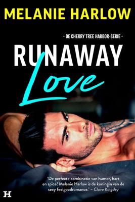Runaway Love - Melanie Harlow - ebook