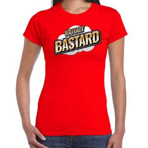 You lazy bastard fun tekst t-shirt voor dames rood in 3D effe