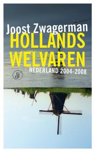 Hollands welvaren - Joost Zwagerman - ebook