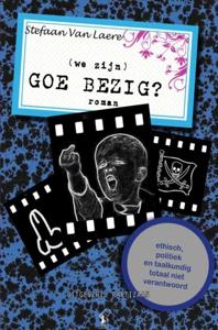 (we zijn) Goe bezig? - Stefaan Van Laere - ebook