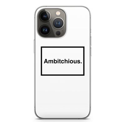 Ambitchious: iPhone 13 Pro Transparant Hoesje