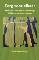 Zorg voor elkaar - Erik Heijdelberg - ebook