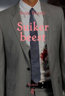 Suikerbeest - Anjet Daanje - ebook