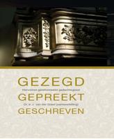 Gezegd, gepreekt, geschreven - - ebook
