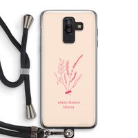Where flowers bloom: Samsung Galaxy J8 (2018) Transparant Hoesje met koord