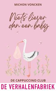 Niets liever dan een baby - Michon Voncken - ebook