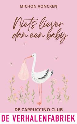 Niets liever dan een baby - Michon Voncken - ebook