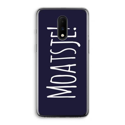 Moatsje!: OnePlus 7 Transparant Hoesje