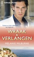 Wraak & Verlangen (3-in-1) - Melanie Milburne - ebook