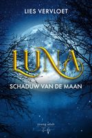 Luna, Schaduw van de Maan - Lies Vervloet - ebook