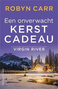 Een onverwacht kerstcadeau - Robyn Carr - ebook