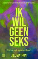 Ik wil geen seks (Paperback)