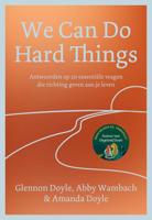 We Can Do Hard Things (Paperback)