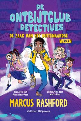 De ontbijtclubdetectives: De zaak van het buitenaardse wezen (Hardback)