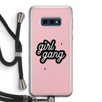 Girl Gang: Samsung Galaxy S10e Transparant Hoesje met koord
