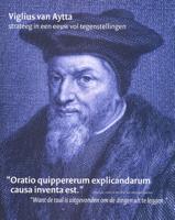 Viglius van Aytta, strateeg in een eeuw vol tegenstellingen (Paperback)