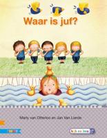 Waar is juf? (Hardback)