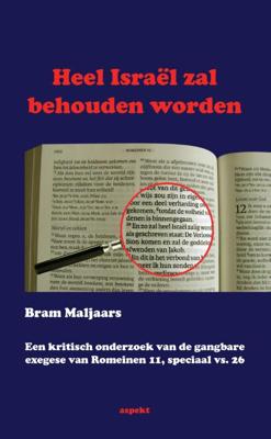 Heel Israel zal behouden worden (Paperback)