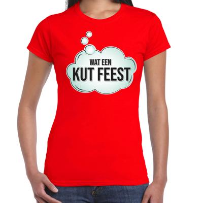 Foute party T-shirt voor dames - rood - wat een kut feest - verkleed / feest kleding Foute party T-shirt voor dames - rood - wat een kut feest - verkleed / feest kleding