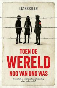 Toen de wereld nog van ons was (Paperback)