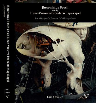 Jheronimus Bosch en de Lieve-Vrouwe-broederschapskapel (Hardback)