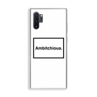 Ambitchious: Samsung Galaxy Note 10 Plus Transparant Hoesje