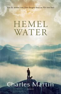 Hemelwater - Charles Martin - ebook