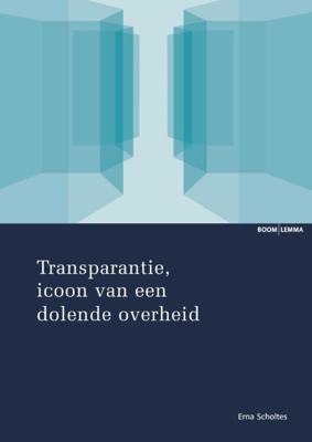 Transparantie, icoon van een dolende overheid (Paperback)