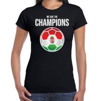 Hongarije EK/ WK supporter t-shirt we are the champions met Hongaarse voetbal zwart dames