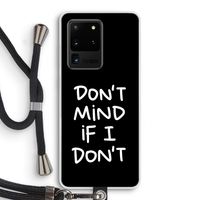 Don't Mind: Samsung Galaxy S20 Ultra Transparant Hoesje met koord Don't Mind: Samsung Galaxy S20 Ultra Transparant Hoesje met koord