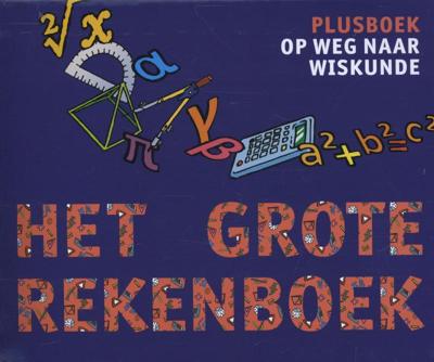 Het grote rekenboek plusboek (Paperback)
